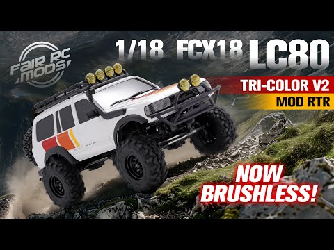FairRC 1/18 FCX18S LC80 S Tri-Color V2 Brushless Mod RTR RC Crawler