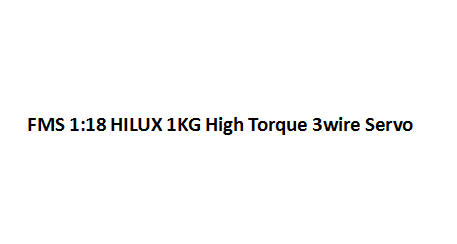 1:18 Hilux 1KG High Torque 3wire Servo