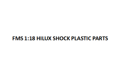 1:18 Hilux SHOCK PLASTIC PARTS